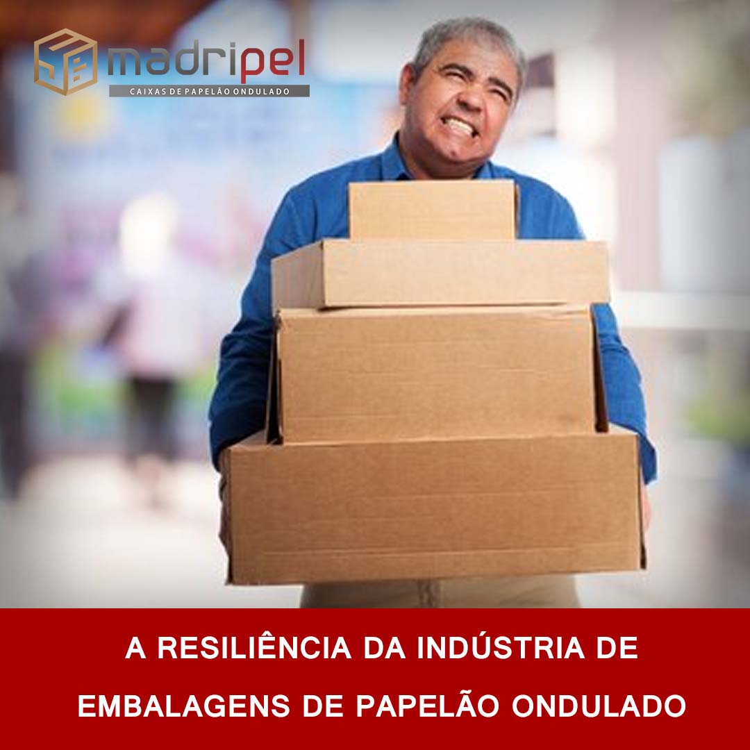 A resiliência da indústria de embalagens de papelão ondulado